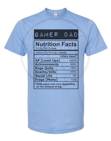 GAMER DAD NUTRITION FACTS Tee